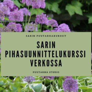 Sarin pihasuunnittelukurssi